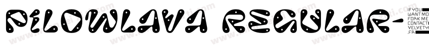 pilowlava regular字体转换